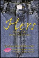 Hers: 30 Erotic Tales Written Just for Her 0739431005 Book Cover