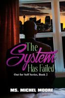 The System Has Failed (Out for Self Series) 1645561240 Book Cover