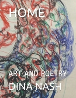 Home: Art and Poetry B0882JH6YY Book Cover