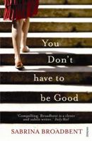 You Don't Have to be Good 0099535556 Book Cover