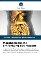 Morphometrische Erkrankung des Magens (German Edition) 6208029406 Book Cover