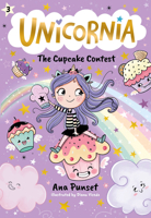 Unicornia: The Cupcake Contest 1536241024 Book Cover