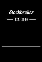 Stockbroker EST. 2020: Blank Lined Notebook Journal 1693496267 Book Cover