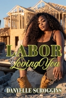 Labor of Loving You: Bayou Holiday Book 6 B0FJLYCDKY Book Cover