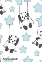 Address Book: For Contacts, Addresses, Phone, Email, Note, Emergency Contacts, Alphabetical Index with Cute Panda Swing Sky Among Stars 1092567623 Book Cover