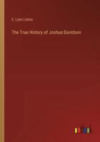 The True History of Joshua Davidson 1419185942 Book Cover