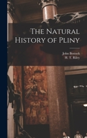 The Natural History of Pliny 1015676936 Book Cover