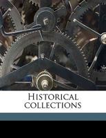 Historical collections Volume v.38 1149853069 Book Cover