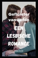 Gefluister van liefde" Een lesbische romance B0C6VZ2WHZ Book Cover