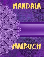 Mandala-Malbuch: f�r Jungen, M�dchen, Kinder und Erwachsene perfekte Entspannung Malbuch f�r M�dchen, Weihnachtsgeschenke 1671229991 Book Cover