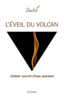 L’Éveil du Volcan (French Edition) 2414016094 Book Cover