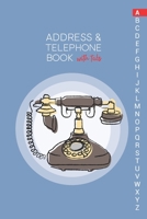 Address & Telephone Book with tabs: Personalized Address Book "6x9" 140 Pages, 312 Spaces for Name, Address, Phone Numbers, Email and Website 1674988974 Book Cover