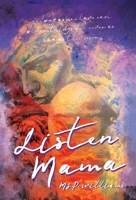 Listen Mama 0578730170 Book Cover