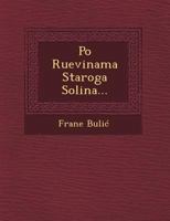 Po Ru Evinama Staroga Solina... 1249470528 Book Cover