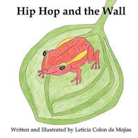 Hip Hop and the Wall 1605852309 Book Cover