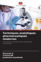 Techniques analytiques pharmaceutiques modernes (French Edition) 6209002242 Book Cover