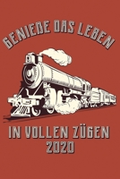 Genieße das Leben in vollen Zügen 2020: Kalender 2020 für Eisenbahner in Rente, Schaffner, Lokführer und Berufspendler als DIN A5 Kalender 2020 / ... auf 2 Seiten Cover schwarz (German Edition) 1674379536 Book Cover