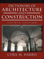 Dictionary of Architecture and Construction (Dictionary of Architecture & Construction) 0070268193 Book Cover