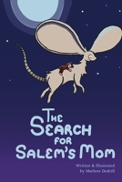 The Search for Salem's Mom 1387835653 Book Cover