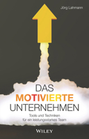 Das Motivierte Unternehmen (At) 3527511334 Book Cover