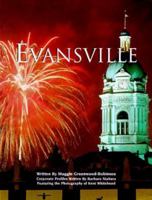 Evansville: Crossroads of the Midwest 1581920180 Book Cover