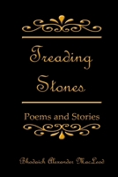 Treading Stones 1257077120 Book Cover