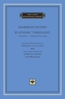 Platonic Theology, Volume 6, Books XVII-XVIII (The I Tatti Renaissance Library) 0674019865 Book Cover
