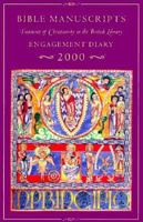Bible Manuscripts Engagement Diary 2000: Treasures of Christianity in the British Library 0712346155 Book Cover
