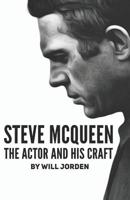 Steve Mcqueen: the Actor and His Craft 1791576869 Book Cover