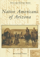 Native Americans of Arizona (AZ) (Postcard History Series) 0738548847 Book Cover