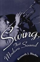 Swing, That Modern Sound 1578063833 Book Cover