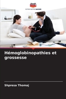 Hémoglobinopathies et grossesse 6209542026 Book Cover
