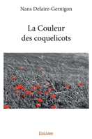La Couleur des coquelicots (French Edition) 2334226564 Book Cover