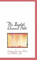 The English Channel Pilot 1015840604 Book Cover