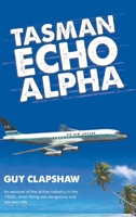 Tasman Echo Alpha 1788480198 Book Cover