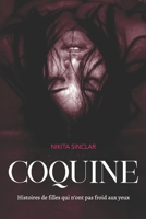 COQUINE: Histoires de filles qui n'ont pas froid aux yeux (Histoires coquines) B086PVRB51 Book Cover