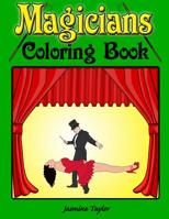 Magicians Coloring Book 0359575056 Book Cover