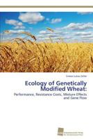Ecology of Genetically Modified Wheat 3838129822 Book Cover