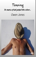 Tanning: In Search Of That Perfect Skin Colour… 8835464056 Book Cover