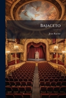 Bajaceto: Tragedia En Cinco Actos 1245840770 Book Cover