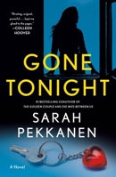 Gone Tonight: A Novel 1250283973 Book Cover