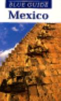 Blue Guide Mexico (Blue Guides) 0393300722 Book Cover
