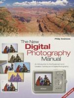 The New Digital Photography Manual 1862004110 Book Cover