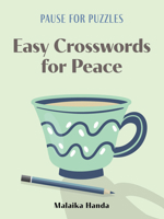 Pause for Puzzles: Easy Themeless Crosswords for Peace 1454960280 Book Cover