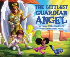 The Littlest Guardian Angel 0999108972 Book Cover