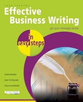 Effective Business Writing in easy steps 1840785713 Book Cover