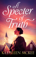A Specter of Truth 1036701034 Book Cover
