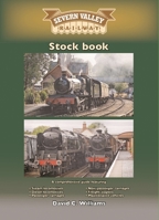 The Severn Valley Railway Stock Book 1857945638 Book Cover