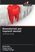 Biomateriali per impianti dentali (Italian Edition) 6630265475 Book Cover