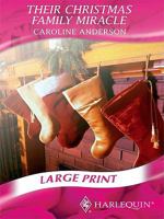 Their Christmas Family Miracle 0373176295 Book Cover
